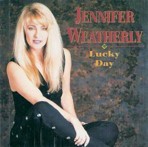 Jennifer Weatherly - Lucky Day