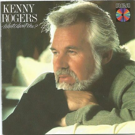 Kenny Rogers - What About Me?