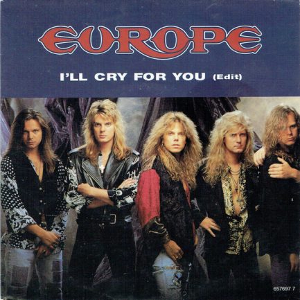 Europe - I'll Cry For You (Edit)