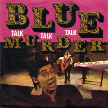 Blue Murder - Talk Talk Talk
