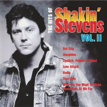 Shakin' Stevens - The Hits Of Shakin' Stevens Vol.II