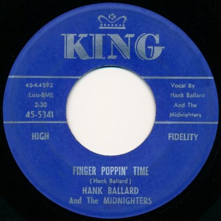 Hank Ballard & The Midnighters - Finger Poppin' Time / I Love You, I Love You So-o-o
