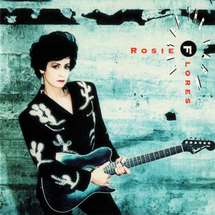 Rosie Flores - After The Farm