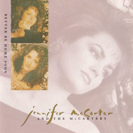 The McCarters - Better Be Home Soon