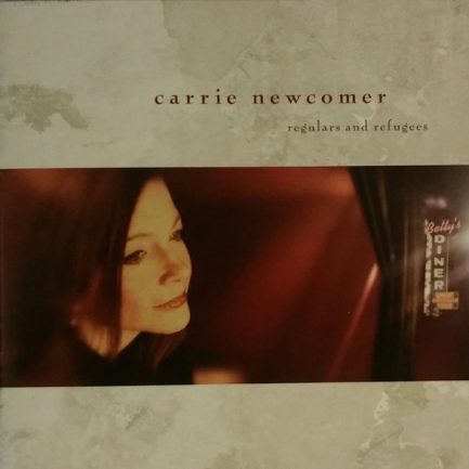 Carrie Newcomer - Regulars and Refugees