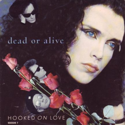 Dead Or Alive - Hooked On Love
