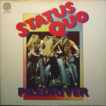 Status Quo - Piledriver