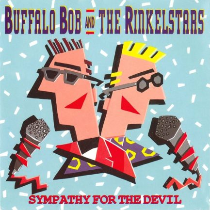 Buffalo Bob And The Rinkelstars - Sympathy For The Devil