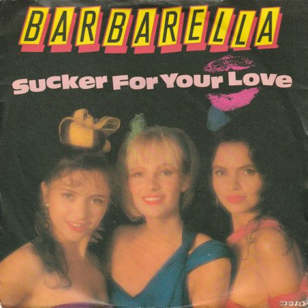 Barbarella - Sucker For Your Love