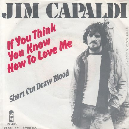 Jim Capaldi - If You Think You Know How To Love Me