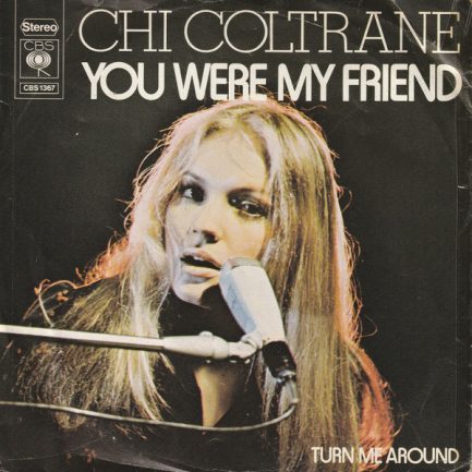 Chi Coltrane - You Were My Friend
