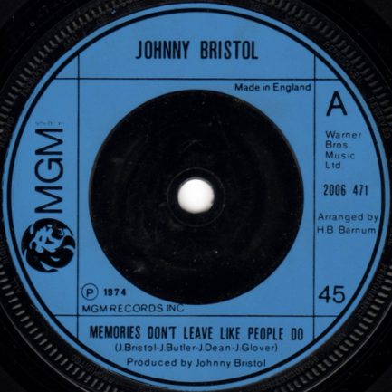 Johnny Bristol - Memories Don't Leave Like People Do
