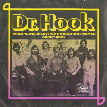 Dr. Hook - When You're In Love With A Beautiful Woman / Dooley Jones