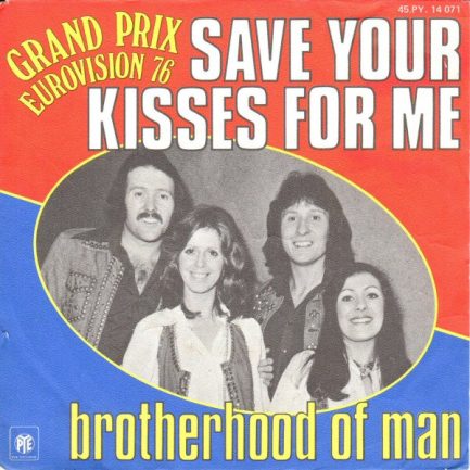 Brotherhood Of Man - Save Your Kisses For Me