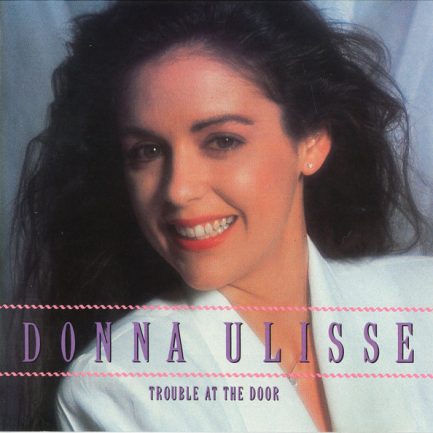 Donna Ulisse - Trouble At The Door