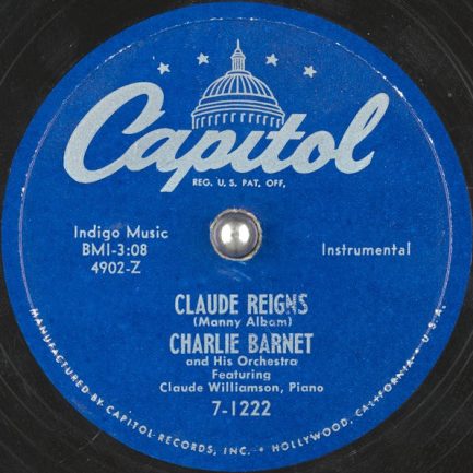 Charlie Barnet / Charlie Barnet And His Orchestra - Claude Reigns