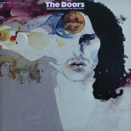 The Doors - Weird Scenes Inside The Gold Mine