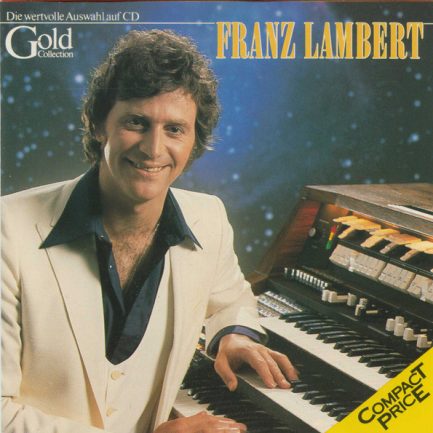 Franz Lambert - Gold Collection
