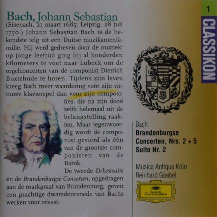 Bach, Musica Antiqua Köln, Reinhard Goebel - Brandenburgse Concerten, Nrs. 2 + 5 / Suite Nr. 2