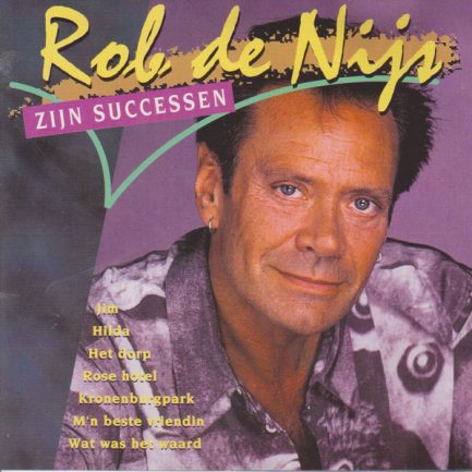 Rob de Nijs - Zijn Successen