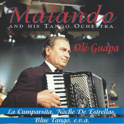 Malando And His Tango Orchestra - Olé Guapa