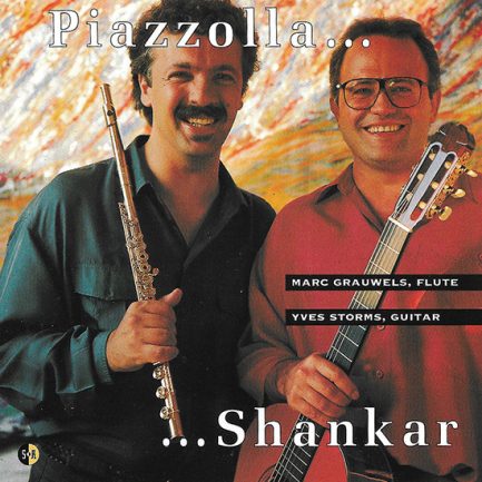 Marc Grauwels - Yves Storms - Piazzolla... Shankar