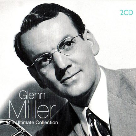 Glenn Miller - The Ultimate Collection