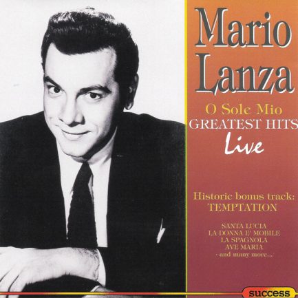 Mario Lanza - O Sole Mio (Greatest Hits Live)