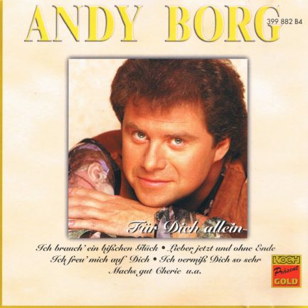 Andy Borg - Für Dich Allein