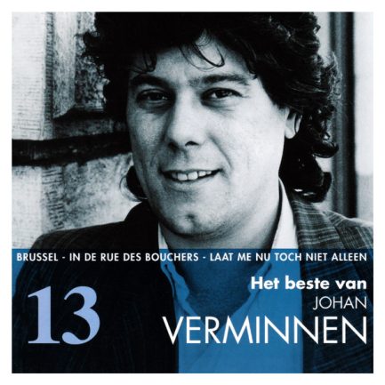 Johan Verminnen - Het Beste Van Johan Verminnen