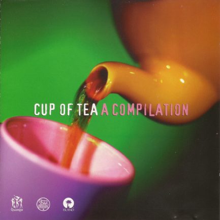 Various - Cup Of Tea - A Compilation