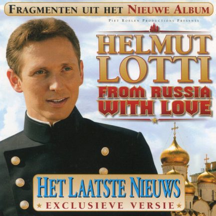 Helmut Lotti - Fragmenten Uit Het Nieuwe Album From Russia With Love