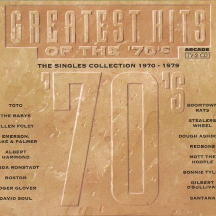 Various - Greatest Hits Of The '70's - The Singles Collection 1970-1979