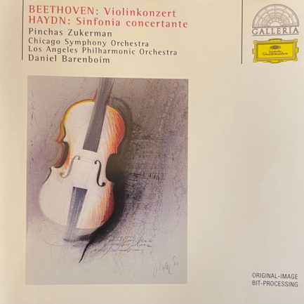 Beethoven / Haydn, Pinchas Zukerman, Chicago Symphony Orchestra, Los Angeles Philharmonic Orchestra, Daniel Barenboim - Violinkonzert / Sinfonia Concertante