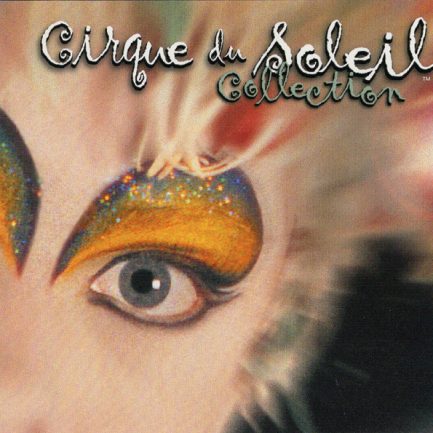 Cirque Du Soleil - Collection