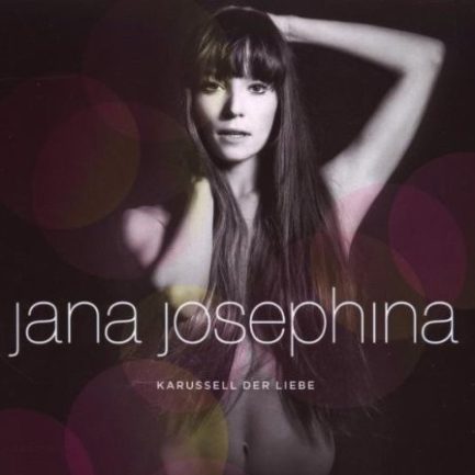 Jana Josephina - Karussell Der Liebe
