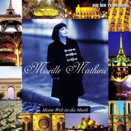Mireille Mathieu - Meine Welt Ist Die Musik