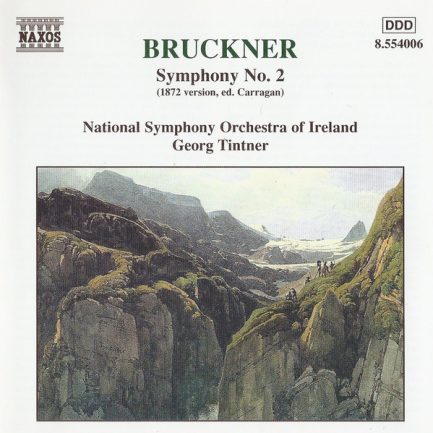 Bruckner - National Symphony Orchestra Of Ireland, Georg Tintner - Symphony No. 2 (1872 Version)