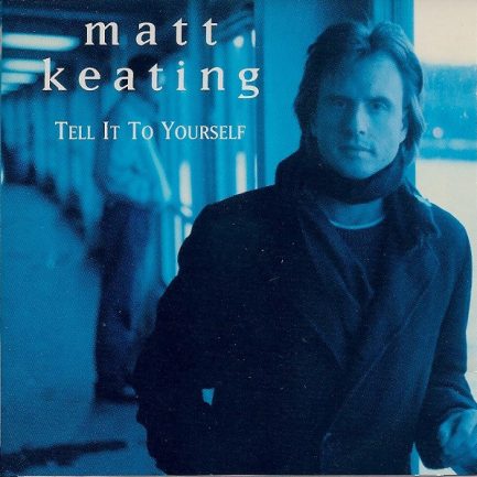 Matt Keating - Tell It To Yourself
