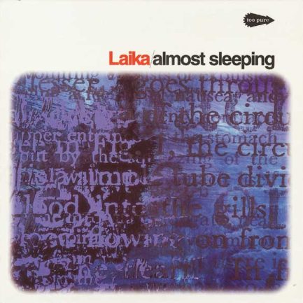 Laika - Almost Sleeping