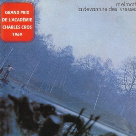 Melmoth - La Devanture Des Ivresses