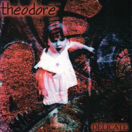 Theodore - Delicate