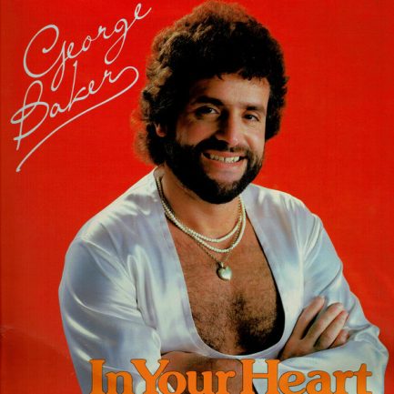 George Baker - In Your Heart