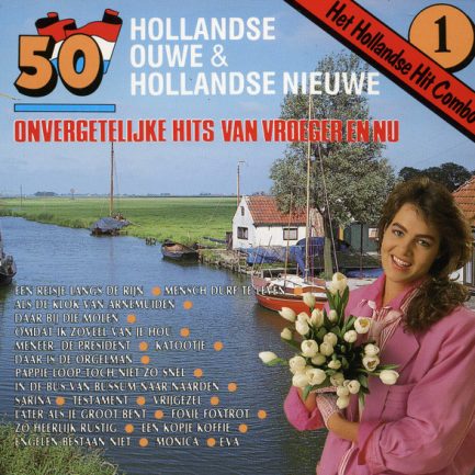 Het Hollandse Hit Combo - 50 Hollandse Ouwe & Hollandse Nieuwe - Onvergetelijke Hits Van Vroeger En Nu 1