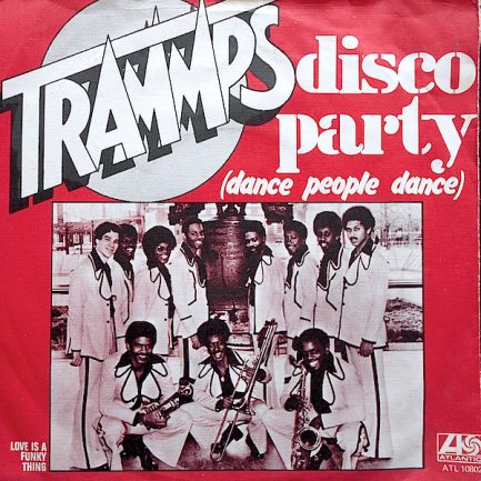 The Trammps - Disco Party (Dance People Dance)