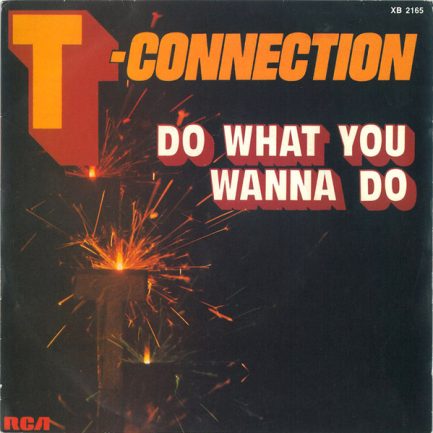 T-Connection - Do What You Wanna Do