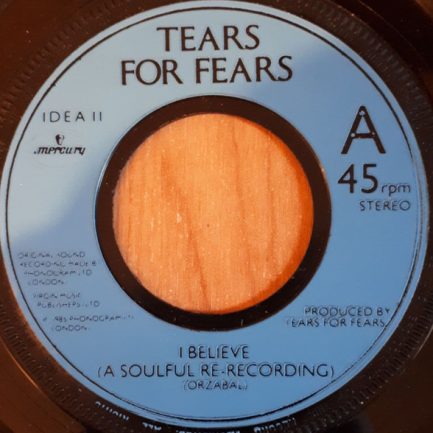 Tears For Fears - I Believe (A Soulful Re-Recording)