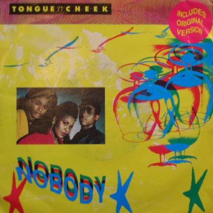 Tongue 'N' Cheek - Nobody
