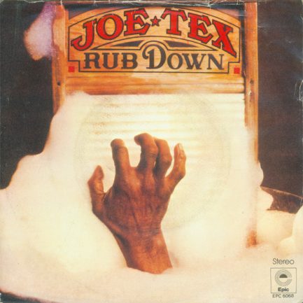 Joe Tex - Rub Down / Be Kind To Old People