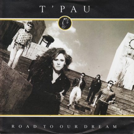 T'Pau - Road To Our Dream